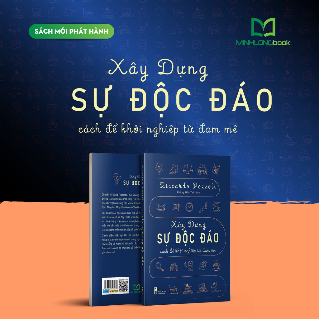 Sách - Xây Dựng Sự Độc Đáo - Cách Để Khởi Nghiệp Từ Đam Mê