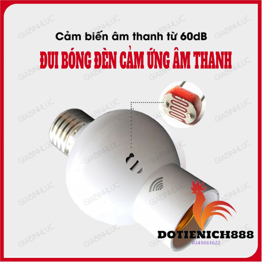 Đui đèn cảm biến âm thanh tự động sáng trong tối thông minh, đui đèn cảm ứng âm thanh lên tới 60 dB