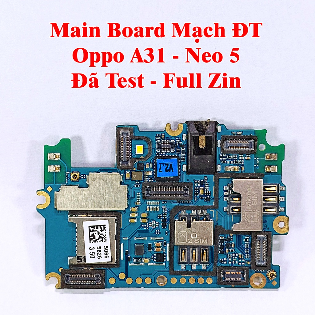 Main Board Mạch Điện Thoại Oppo A31 Neo 5, A33 Neo 7, A37 Neo 9, A39 Neo 9s , Đã Test Full Zin