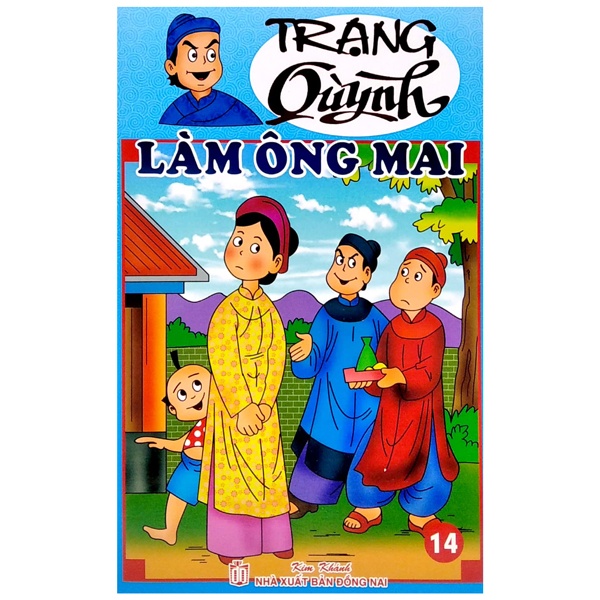 Sách Truyện Tranh Trạng Quỳnh - Tập 14: Làm Ông Mai (In Màu)