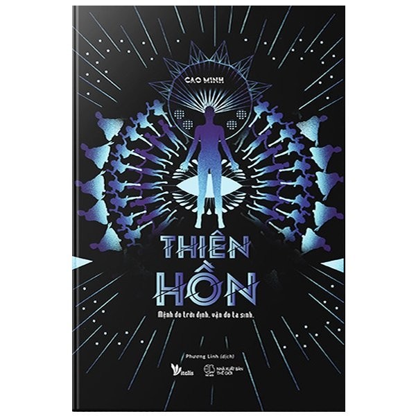 Sách - Thiên Hồn - Mệnh Do Trời Định, Vận Do Ta Sinh( Cao Minh )