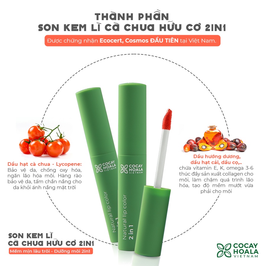 Son kem lì cà chua hữu cơ Cocayhoala 2in1 Dưỡng ẩm Bền màu cả ngày - Trọng lượng 2.5g