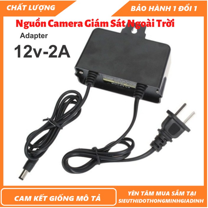 Nguồn Camera Ngoài Trời 12V-2A Ngoài Trời Chống Nước - Tản Nhiệt Làm Mát