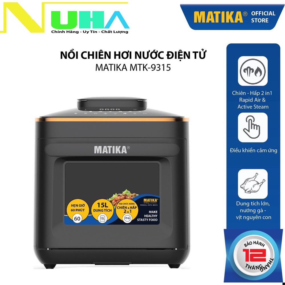 Nồi chiên hơi nước Matika MTK9315 đời mới nhất, dung tích 15L, Chiên Ngon-Hấp Ngọt-Bảo hành 12 tháng