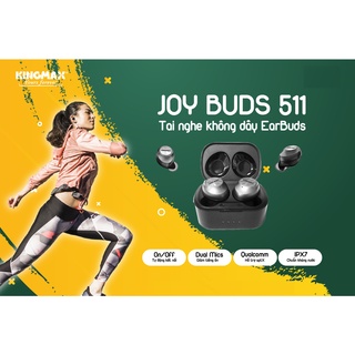 TAI NGHE TRUE WIRELESS EARBUDS KINGMAX JOYBUDS 511