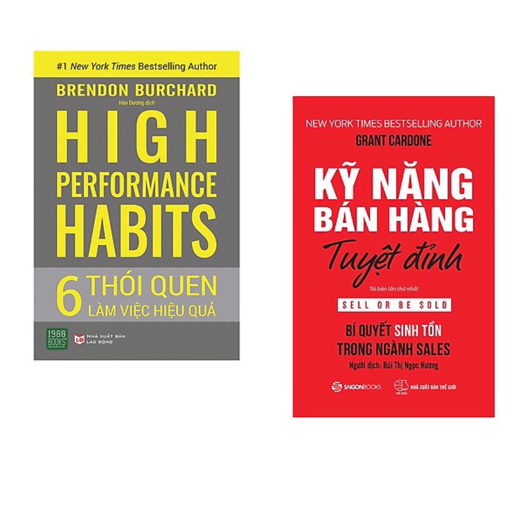 Sách - Combo Kĩ năng bán hàng tuyệt đỉnh và High Performance Habits + 6 Thói Quen Làm Việc Hiệu Quả
