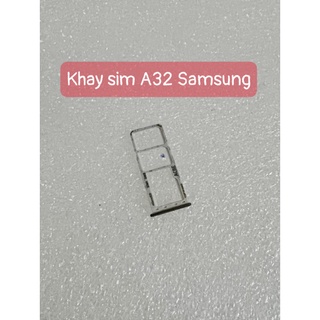 Khay Sim A32 (4G) Sam Sung