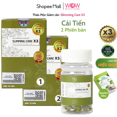 Viên Thảo Mộc Giảm Cân Slimming Care X3 Cải Tiến - Giảm Cân An Toàn - Hộp 15 & 30 viên (Tặng kèm viên rau củ Detox)