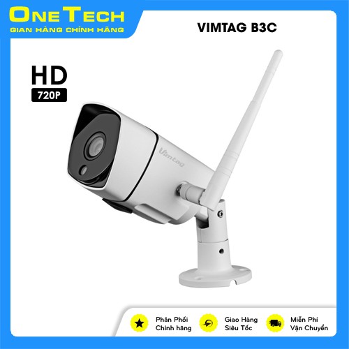 CAMERA IP WIFI NGOÀI TRỜI VIMTAG B3-C - 720P HD -Camera Công nghệ Cloud USA .