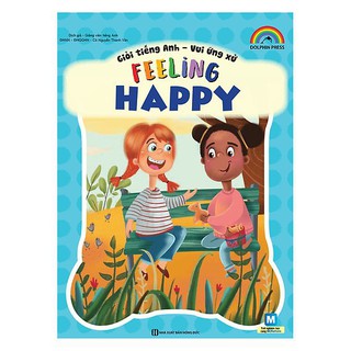 Sách - giỏi tiếng anh - vui ứng xử feeling happy - mcbooks