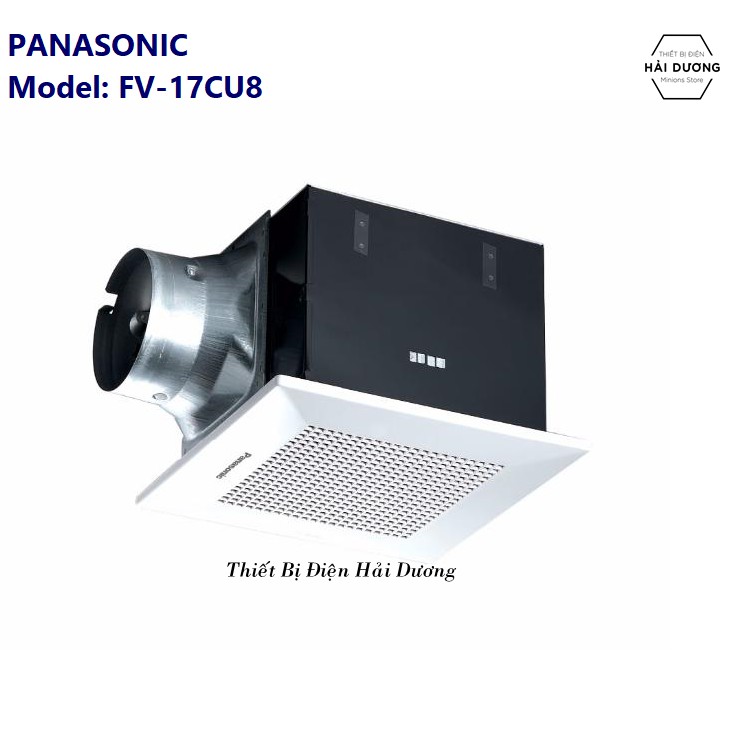 Quạt hút thông gió âm trần Panasonic FV-17CU8 - Khoét lỗ vuông 17cm - Bảo hành 1 năm