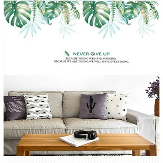 Decan dán tường giàn lá never giver up mới