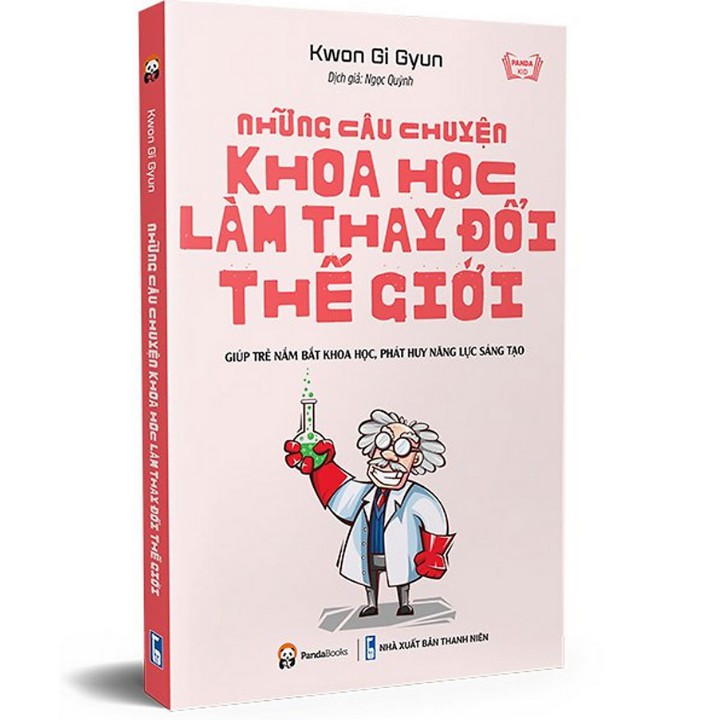 Sách - Những câu chuyện khoa học làm thay đổi thế giới