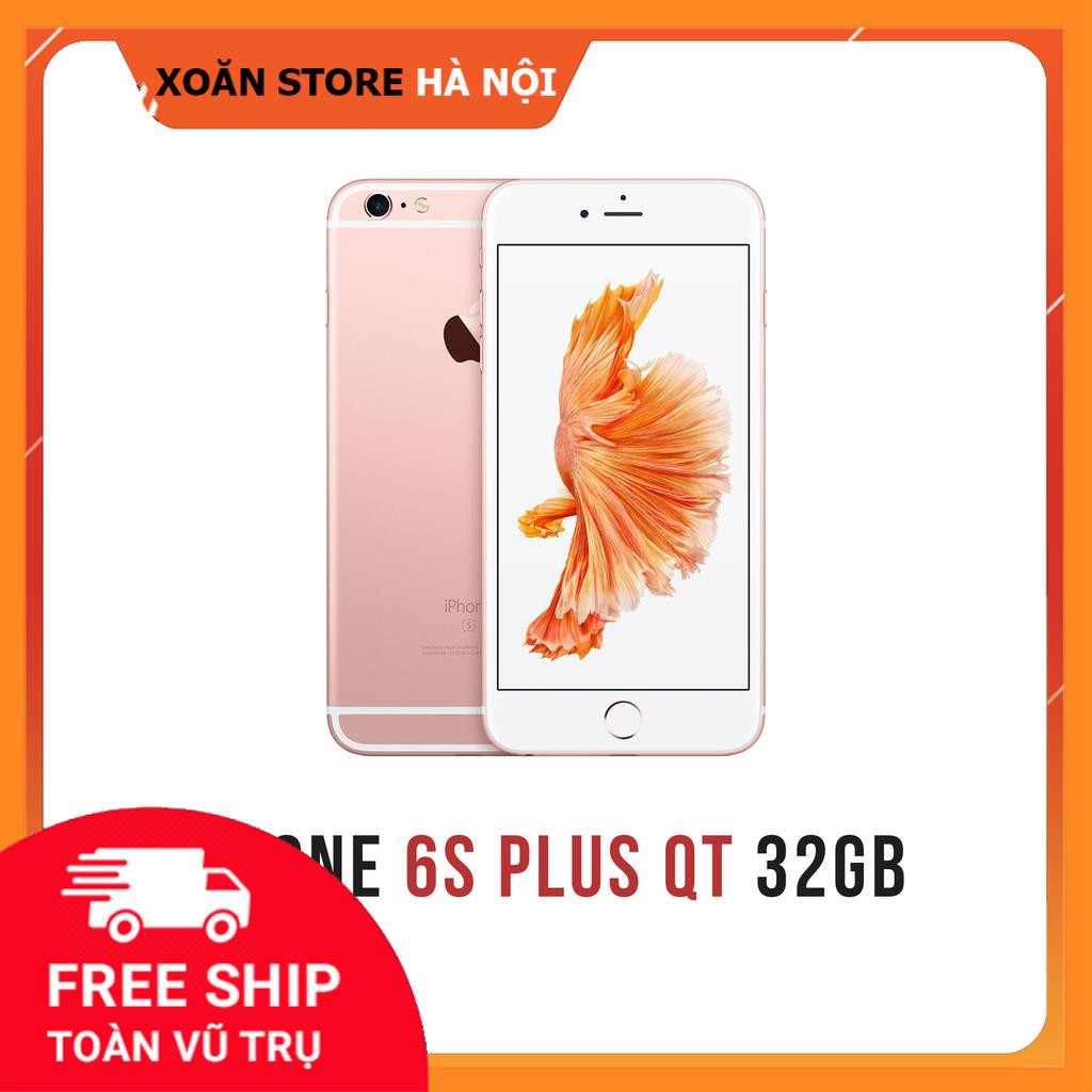 ĐIỆN THOẠI IPHONE 6S PLUS 32GB QUỐC TẾ mới 99% bảo hành 12 tháng LỖI LÀ ĐỔI tại Xoăn Store