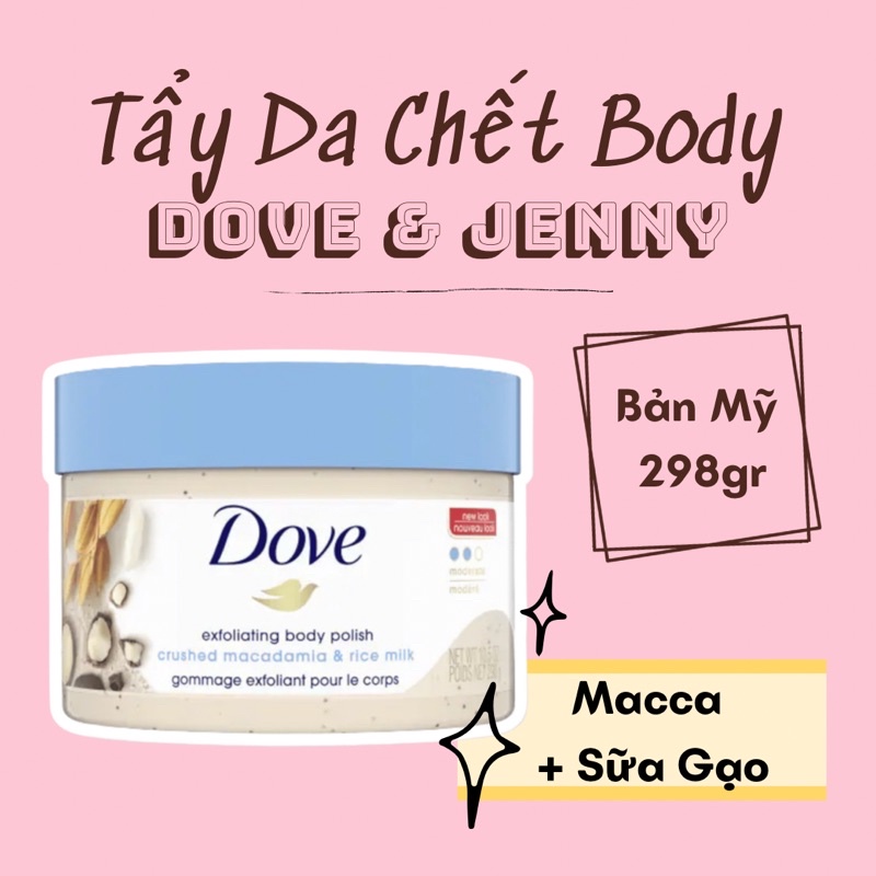 Tẩy Da Chết Toàn Thân Dove Exfoliating Body Scrub