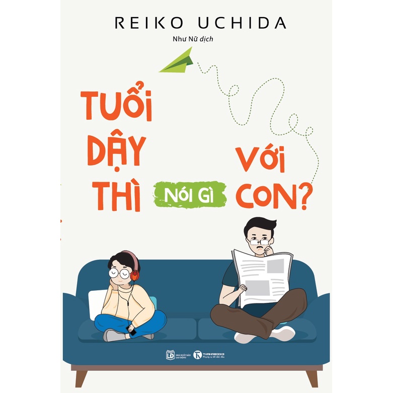 Sách Thái Hà - Tuổi Dậy Thì Nói Gì Với Con