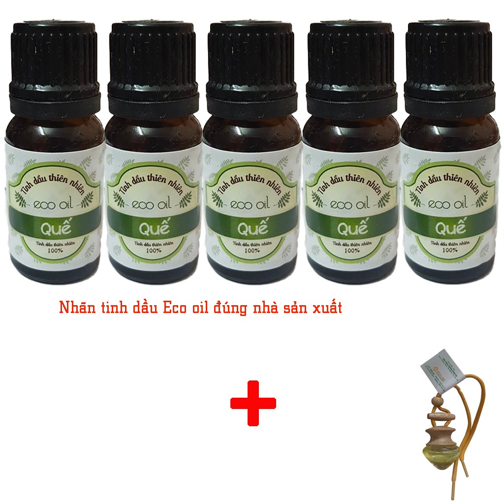 5 chai tinh dầu quế 10ml eco oil tặng 1 chai treo ngẫu nhiên