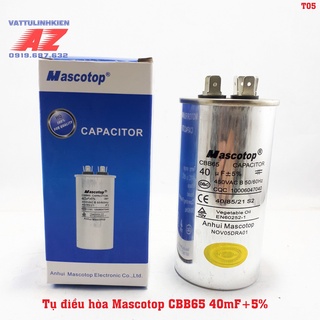 Tụ điều hòa 2 chân Mascotop CBB65 40uF+5%