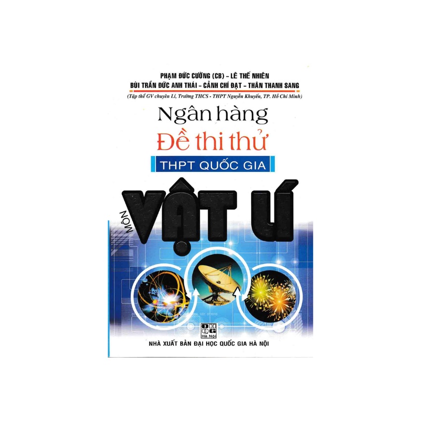 Sách - Ngân Hàng Đề Thi Thử THPT Quốc Gia Môn Vật Lí