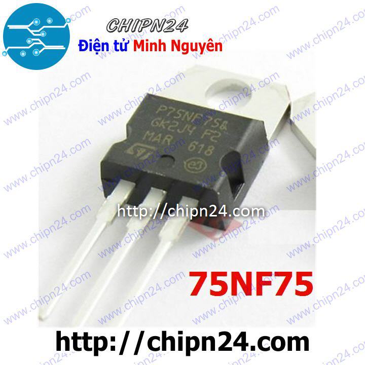 [1 CON] Mosfet 75NF75 TO-220 75A 75V Kênh N (P75NF75 STP75NF75 P75NF75B STP75NF75B)