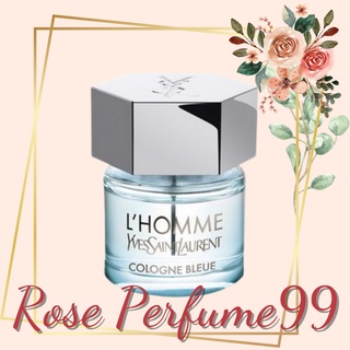 ✯𝙍𝙤𝙨𝙚𝟵𝟵✯nước hoa ysl l'homme bleue 2ml/5ml/10ml