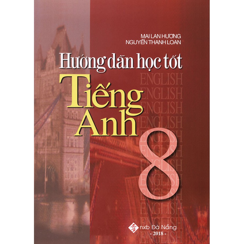 Sách - Hướng dẫn học tốt tiếng Anh 8 - Mai Lan Hương