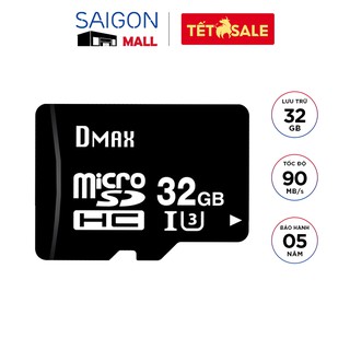 Thẻ nhớ micro SDHC 32GB Dmax C10 U3 tốc độ cao upto 90MB/s - Bảo hành 5 năm đổi mới