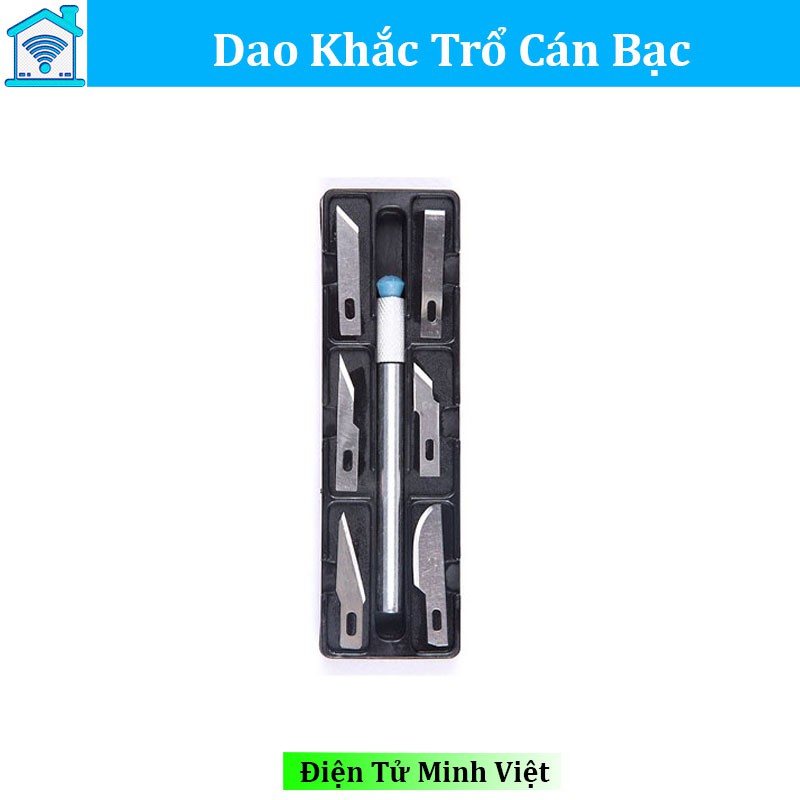 Dao Khắc Trổ Cán Bạc Kèm 6 Lưỡi Khắc Trổ Đa Năng