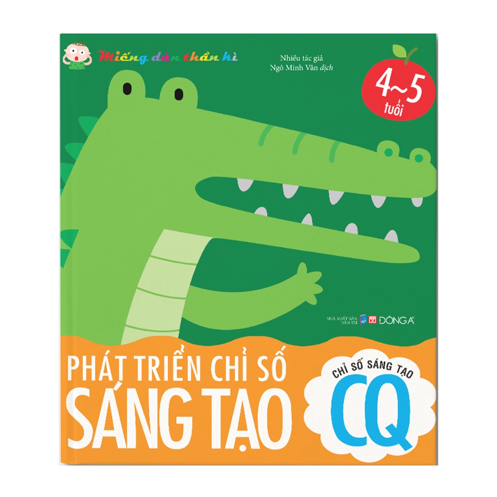 Bộ Sách Miếng Dán Thần Kì - Phát Triển Chỉ Số IQ - CQ - EQ Cho Trẻ Từ 2-5 Tuổi - Tái bản 2022 (Cuốn Lẻ)