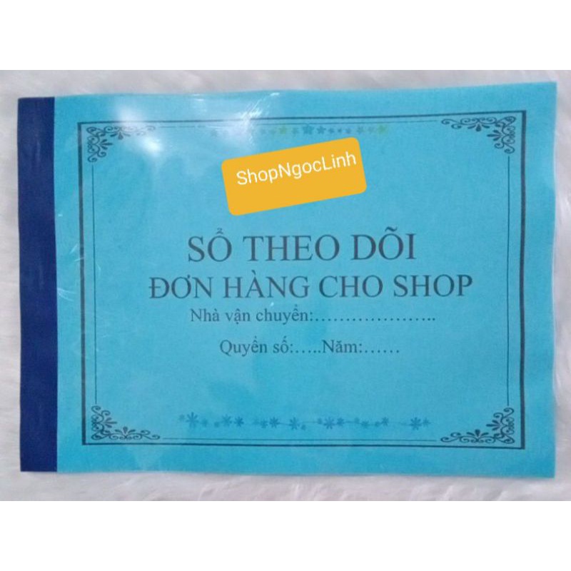 SỔ THEO DÕI ĐƠN HÀNG CHO SHOP A4 (chốt đơn tối thiểu 2 quyển)