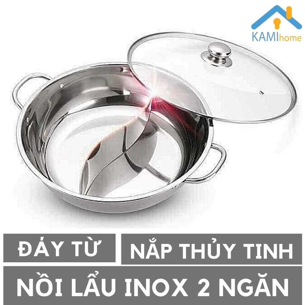 Nồi lẩu 2 ngăn Đáy từ Nắp kính chất liệu Inox cao cấp mã 20058 KMVN