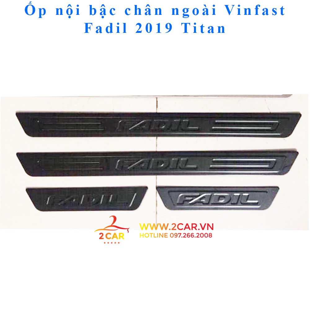 Ốp bậc chân trong, ngoài xe Vinfast Fadil 2019 - 2021 chất liệu Titan cao cấp
