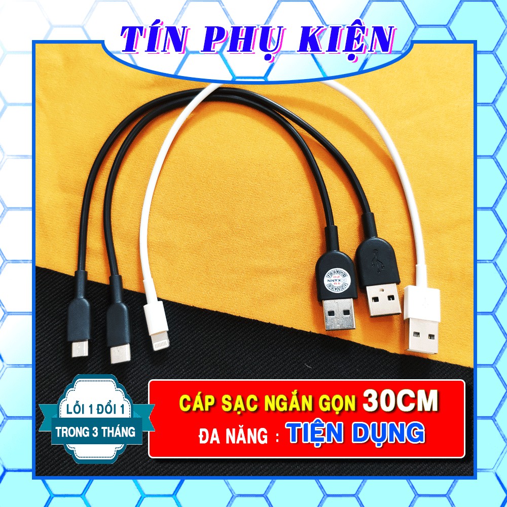 DÂY CÁP SẠC SIÊU BỀN DÀI 30CM | MICRO USB | TYPE-C | LIGHTNING