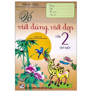 Sách Vở Viết Đúng, Viết Đẹp Lớp 2 - Tập 1 (Biên Soạn Theo Chương Trình Giáo Dục Phổ Thông Mới)