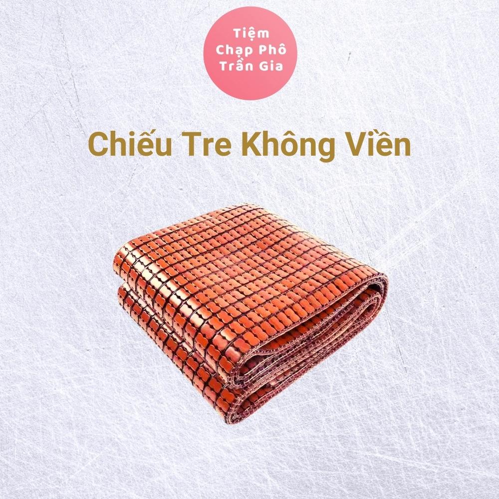 CHIẾU TRÚC - CHIẾU TRE ĐỦ KÍCH CỠ TỪ 1M2 ĐẾN 1M8 (sỉ inbox)