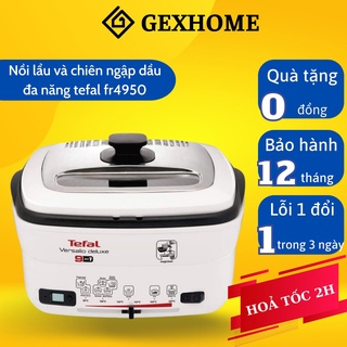 Nồi chiên ngập dầu đa năng tefal fr4950 kiêm nồi lẩu -