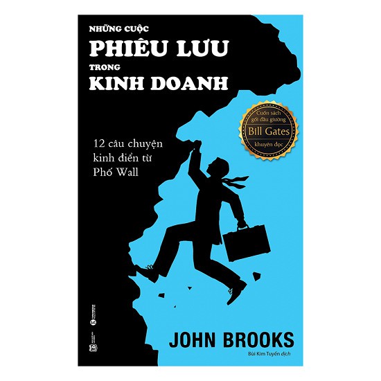 Sách - Những cuộc phiêu lưu trong kinh doanh - 12 câu chuyện kinh điển từ phố Wall | BigBuy360 - bigbuy360.vn