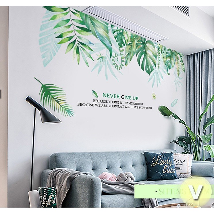 Decal dán tường Tán lá nhiệt đới Never give up