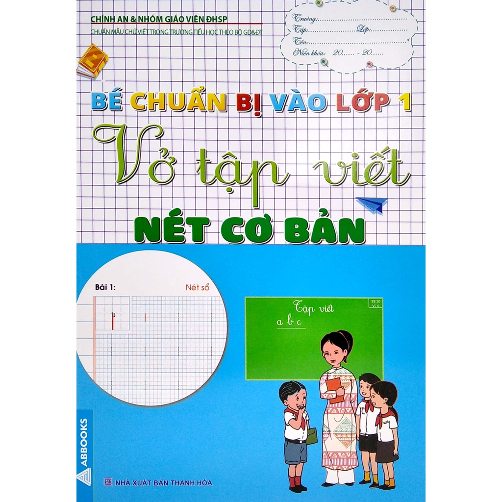Sách Bé Chuẩn Bị Vào Lớp 1 - Vở Tập Viết Nét Cơ Bản