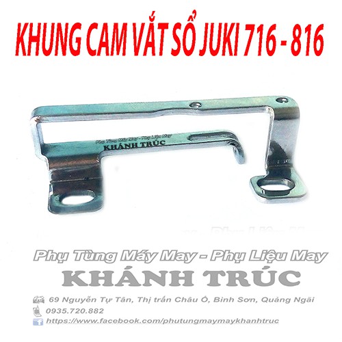 Khung cam máy vắt sổ JUKI 816 HOẶC 716 máy may công nghiệp