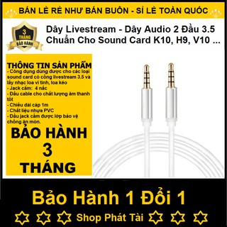 Mua Dây Lấy Nhạc Livestream Chuẩn 3.5  Jack Dùng Cho Sound Card V10 - Sound Card H9 - Sound Card K10