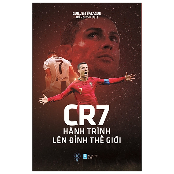 Sách - CR7 - Hành Trình Lên Đỉnh Thế Giới