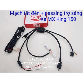 Mạch tắt đèn tích hợp passing trợ sáng xe MX KING 150