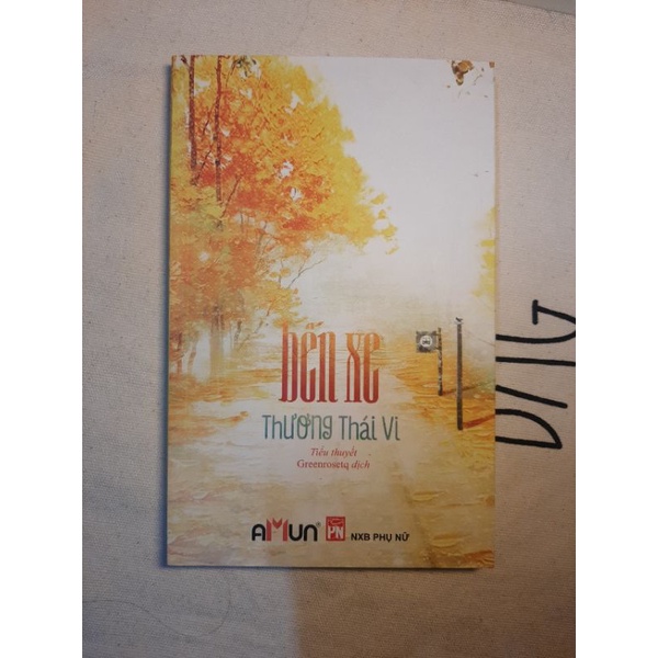 Bi Thương Ngược Dòng Thành Sông - Quách Kính Minh (bản đặc biệt) + bến xe ( tặng kèm bookmark ngẫu nhiên)