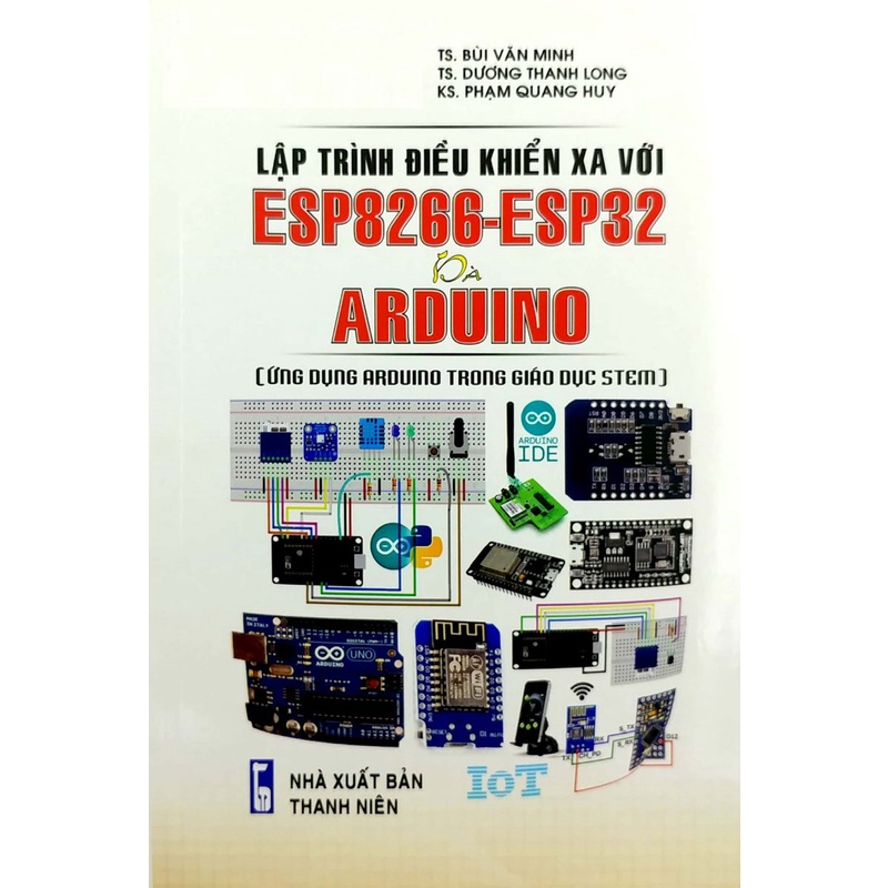 Sách - Lập Trình Điều Khiển Xa Với ESP8266, ESP32 Và Arduino
