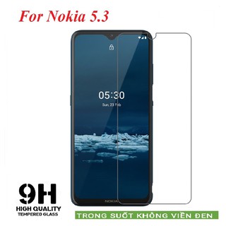 Kính cường lực Nokia 5.3 - Kính cường lực trong suốt, độ cứng 9H