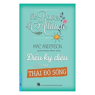Điều Kỳ Diệu Của Thái Độ Sống