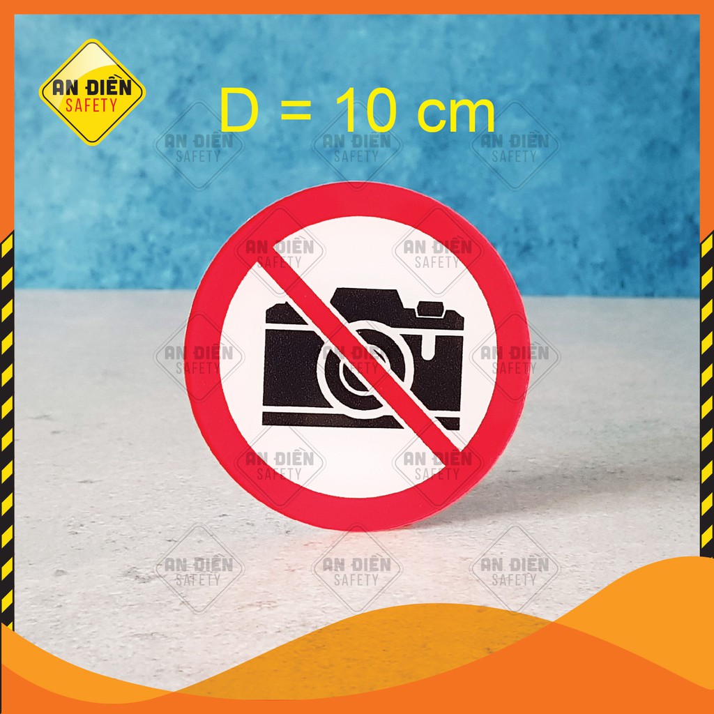 Biển báo An Điền Safety - Biển báo Cấm Chụp Hình Quay Phim No Camera. Tặng miếng dán tường keo 3M