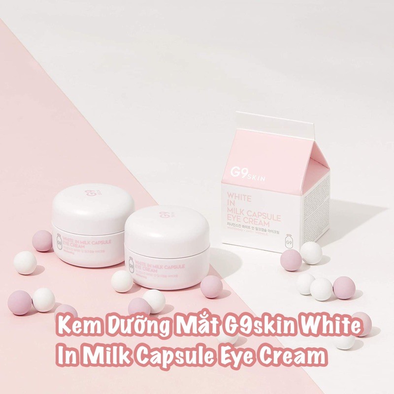 Kem Dưỡng Mắt Đánh Tan Quầng Thâm G9Skin White In Milk Capsule Eye Cream 30g