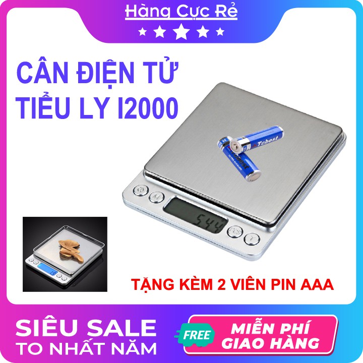 [Tặng Pin] Cân tiểu li I2000 FREESHIP Cân điện tử cân trang sức, dược liệu, làm bánh nhà bếp - Shop Hàng Cực Rẻ